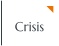 Crisis